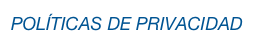 POLÍTICAS DE PRIVACIDAD